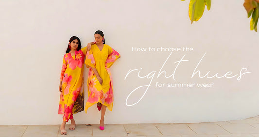 How to Choose the Right Hues for Summer Wear